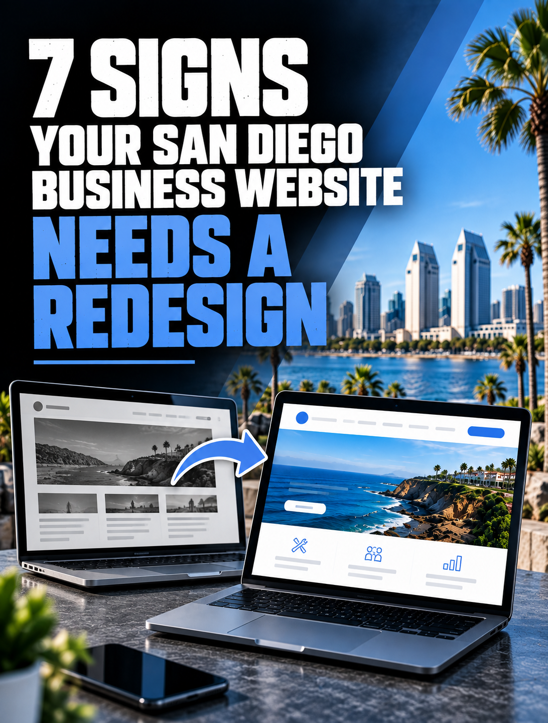 7 Signs Your San Diego Business Website Needs a Redesign