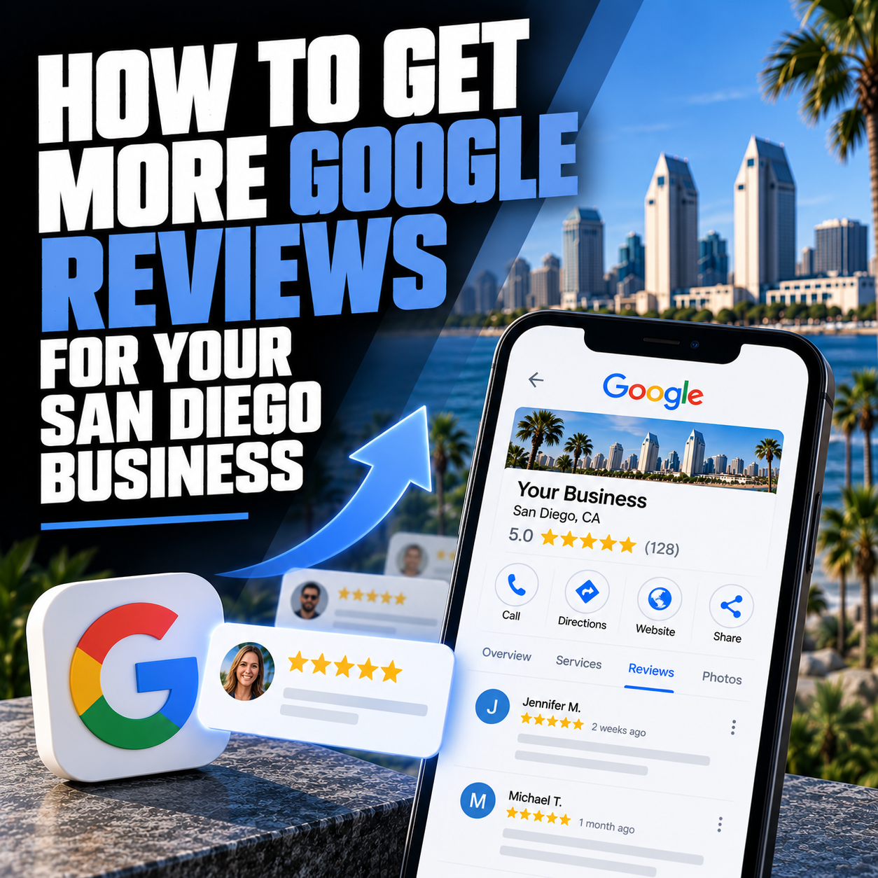 How to Get More Google Reviews for Your San Diego Business